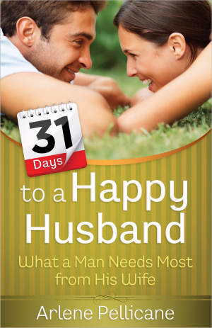 31 Days To A Happy Husband PB - Arlene Pellicance